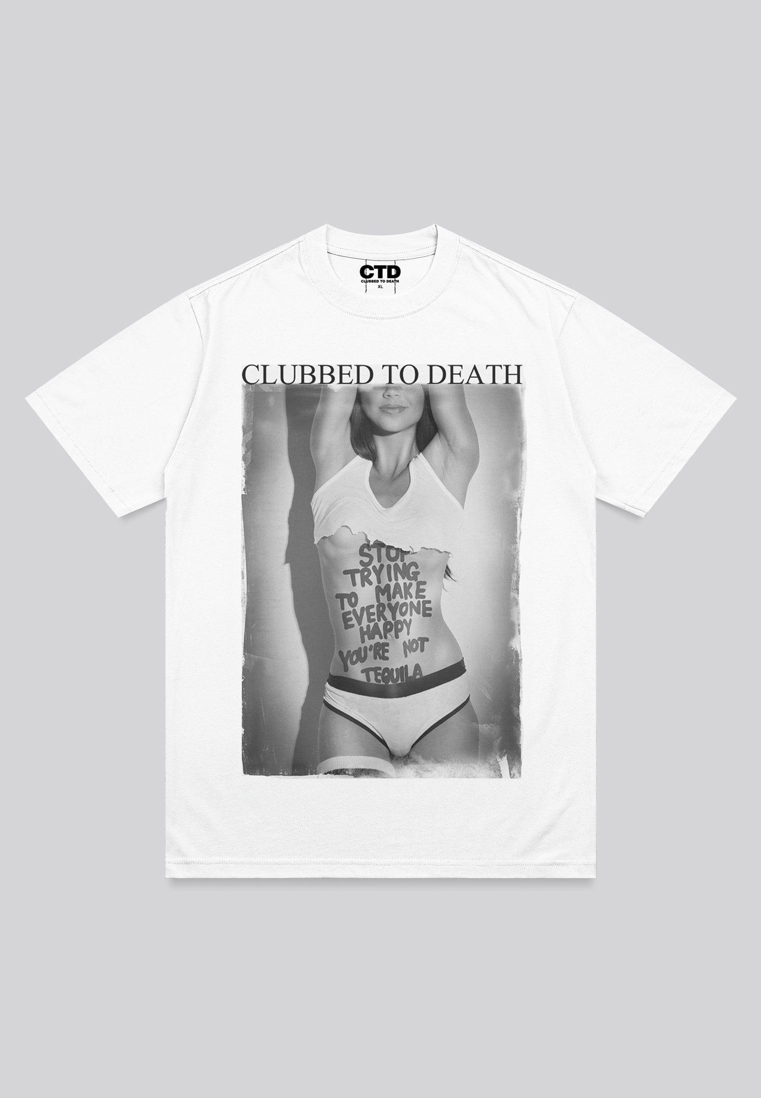 YOU'RE NOT TEQUILA T-SHIRT WHITE